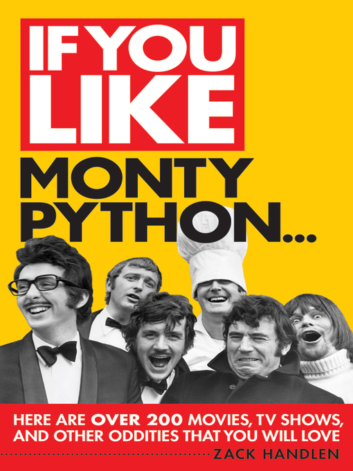 Title details for If You Like Monty Python... by Zack Handlen - Available
